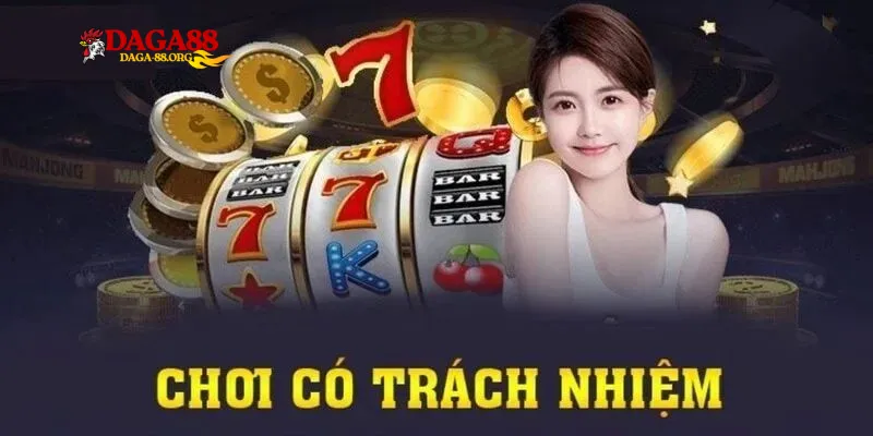 Những nguyên tắc vàng để trở thành người chơi có trách nhiệm tại Daga88